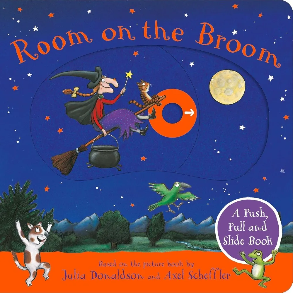 Room on the Broom: A Push, Pull and Slide Book: The Perfect Halloween Gift for Toddlers