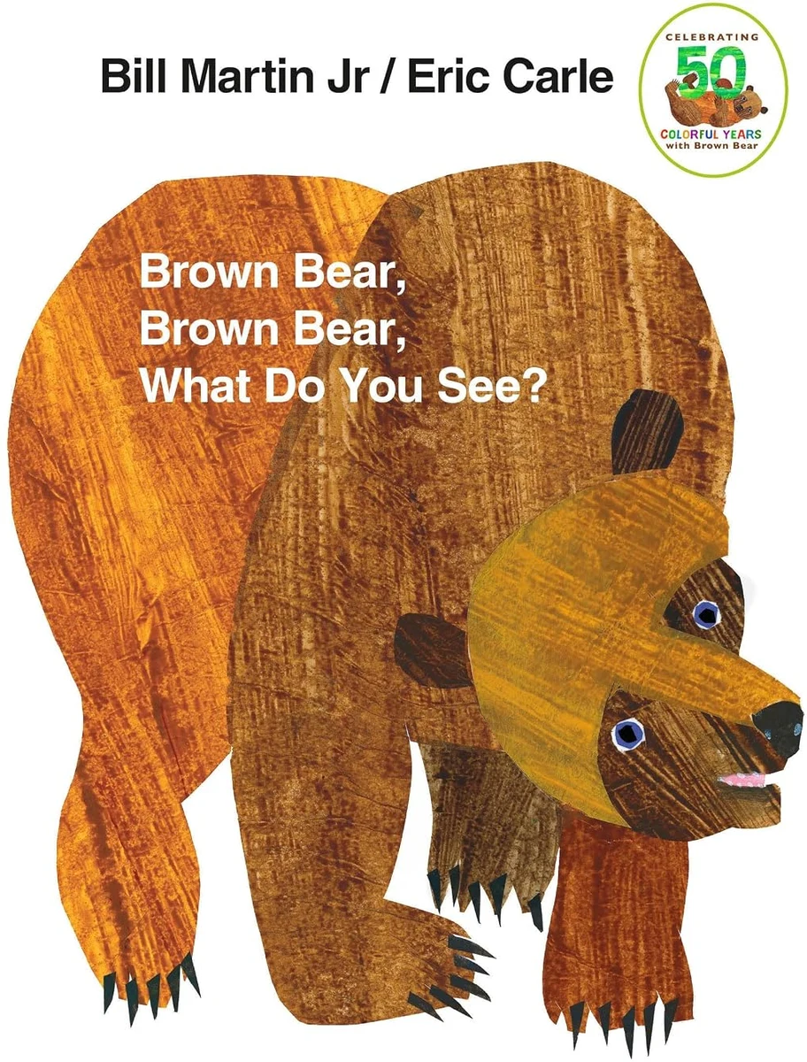 7. Brown Bear, Brown Bear, What Do You See?